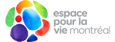 Espace pour la vie Montréal