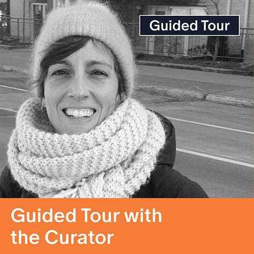 Guided Tour with Ariane Plante